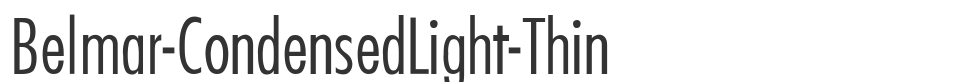 Belmar-CondensedLight-Thin font preview
