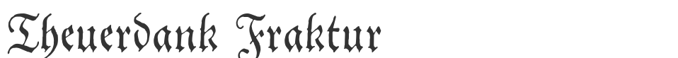 Theuerdank Fraktur font preview