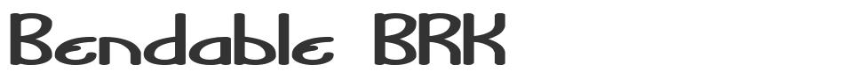 Bendable BRK font preview