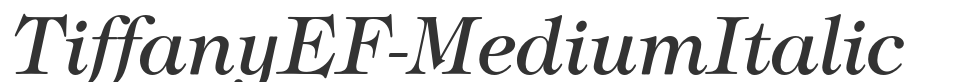 TiffanyEF-MediumItalic font preview