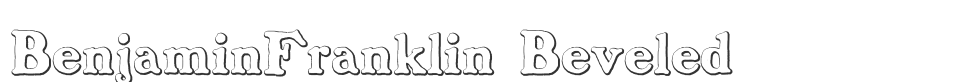 BenjaminFranklin Beveled font preview