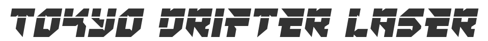 Tokyo Drifter Laser font preview