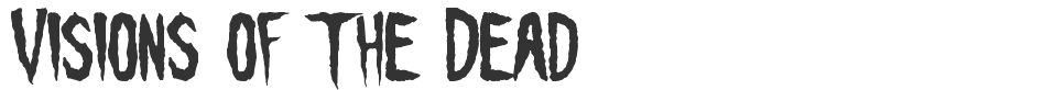 Visions of the Dead font preview