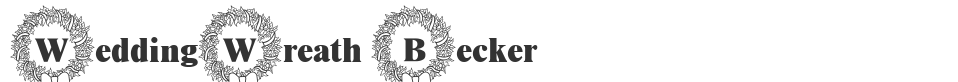 WeddingWreath Becker font preview