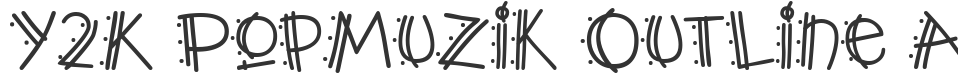Y2K PopMuzik Outline AOE font preview