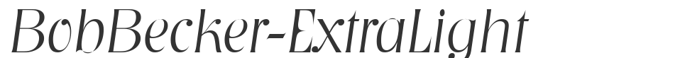 BobBecker-ExtraLight font preview