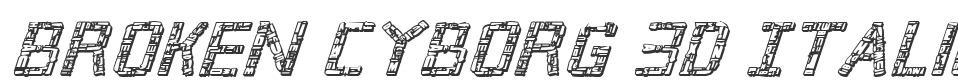 Broken Cyborg 3D Italic font preview