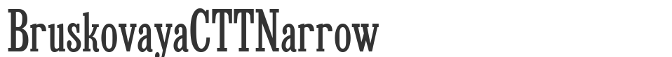 BruskovayaCTTNarrow font preview