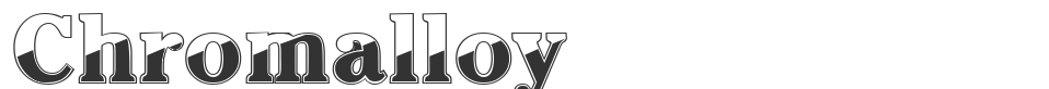 Chromalloy font preview