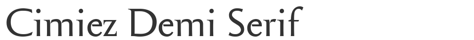Cimiez Demi Serif font preview