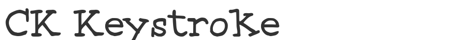 CK Keystroke font preview