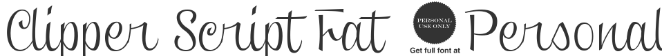 Clipper Script Fat (Personal Use) font preview