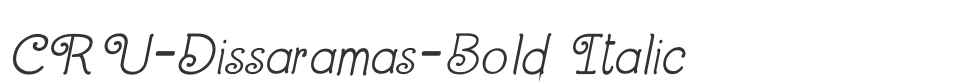 CRU-Dissaramas-Bold Italic font preview