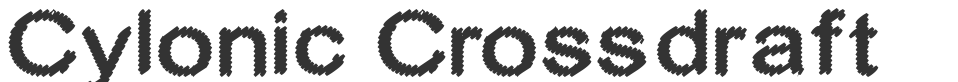 Cylonic Crossdraft font preview