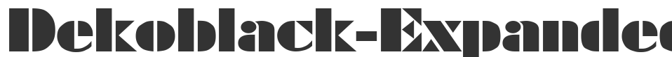 Dekoblack-Expanded font preview