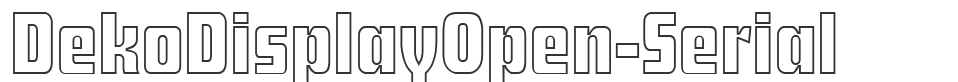 DekoDisplayOpen-Serial font preview
