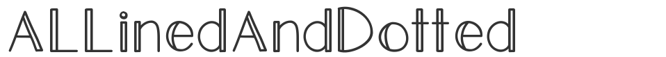 ALLinedAndDotted font preview