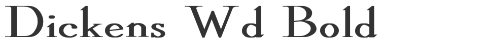Dickens Wd Bold font preview
