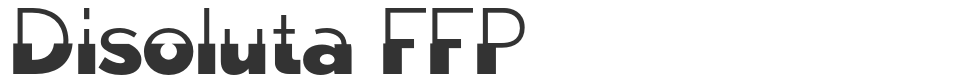 Disoluta FFP font preview