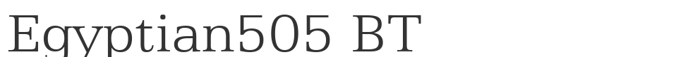 Egyptian505 BT font preview