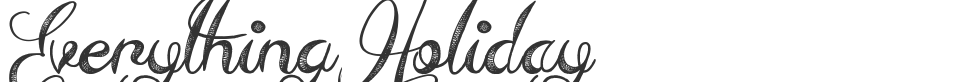 Everything Holiday font preview