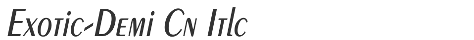 Exotic-Demi Cn Itlc font preview