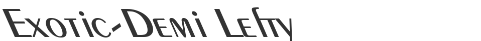 Exotic-Demi Lefty font preview