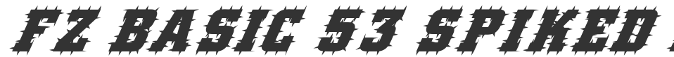 FZ BASIC 53 SPIKED ITALIC font preview