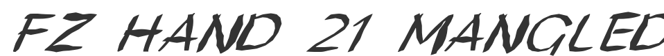 FZ HAND 21 MANGLED ITALIC font preview
