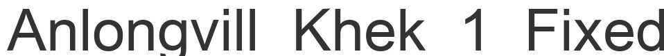 Anlongvill Khek 1 Fixed font preview