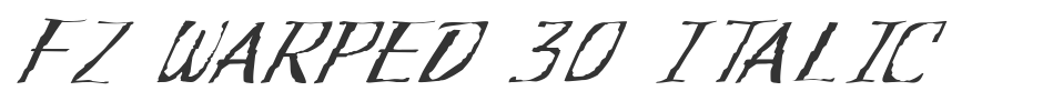FZ WARPED 30 ITALIC font preview