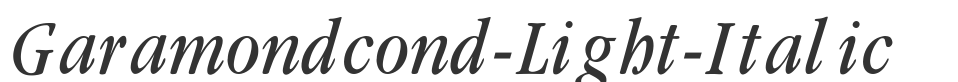 Garamondcond-Light-Italic font preview