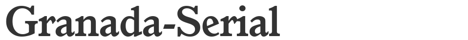 Granada-Serial font preview