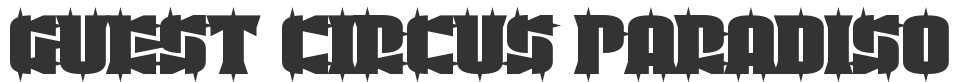Guest Circus Paradiso font preview