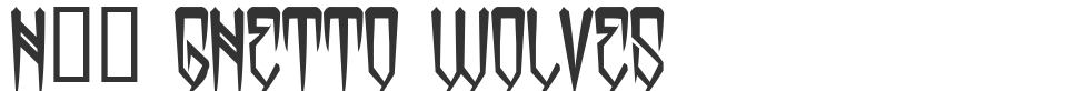 H74 Ghetto Wolves font preview