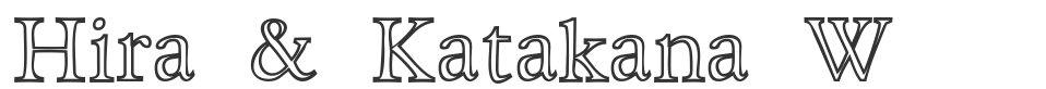 Hira & Katakana W font preview