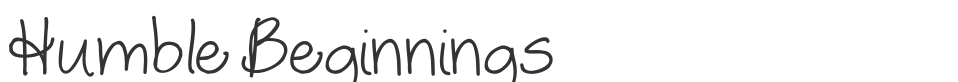 Humble Beginnings font preview