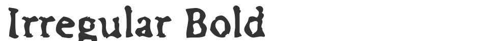 Irregular Bold font preview