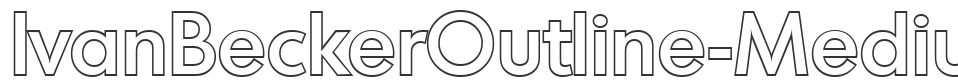 IvanBeckerOutline-Medium font preview