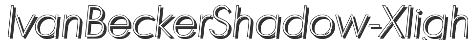 IvanBeckerShadow-Xlight font preview