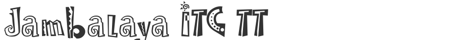 Jambalaya ITC TT font preview