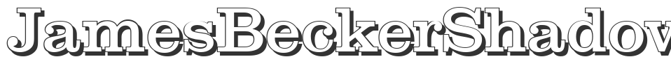 JamesBeckerShadow font preview