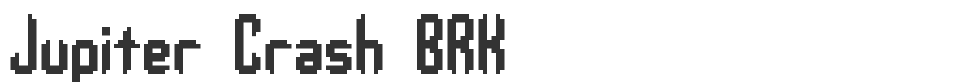 Jupiter Crash BRK font preview