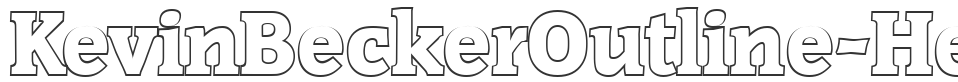 KevinBeckerOutline-Heavy font preview