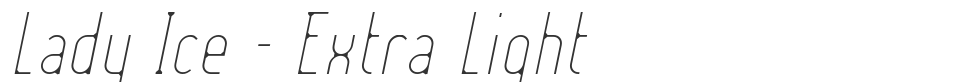 Lady Ice - Extra Light font preview