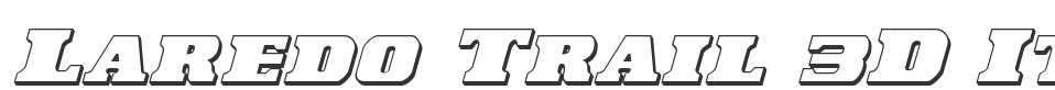 Laredo Trail 3D Italic font preview