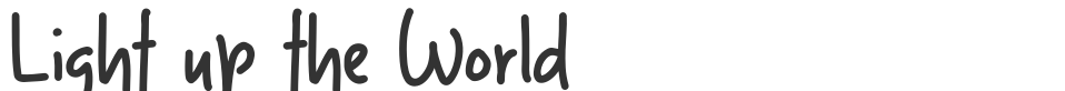 Light up the World font preview