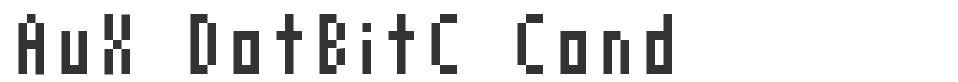 AuX DotBitC Cond font preview