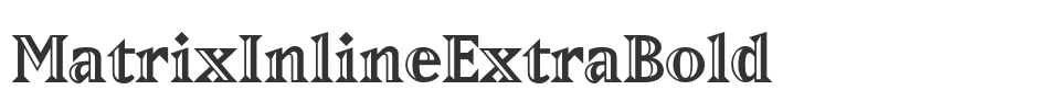 MatrixInlineExtraBold font preview