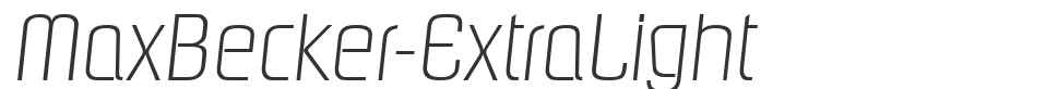 MaxBecker-ExtraLight font preview